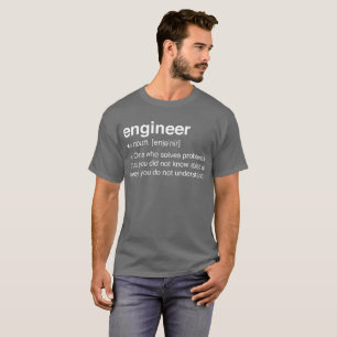 Ingenieur einer, wer Probleme löst T-Shirt