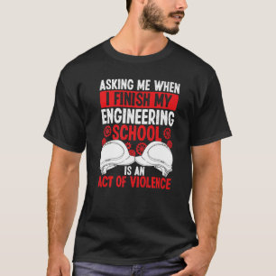 Ingenieur für Abschluss der Funny Engineering Scho T-Shirt