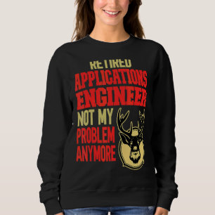 Ingenieur für gefahrene Anwendungen Hirschjagd Sweatshirt