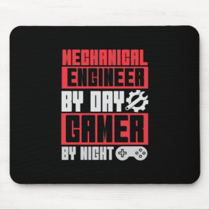 Ingenieur für Tag Gamer für Nacht Mousepad