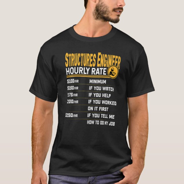 Ingenieur für Zivile Stundensätze T-Shirt (Vorderseite)