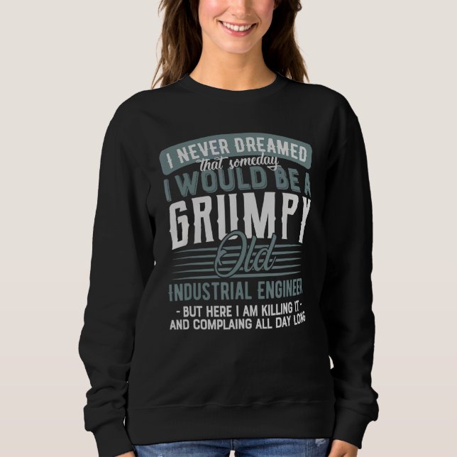Ingenieur Grumpy und alt Sweatshirt (Vorderseite)