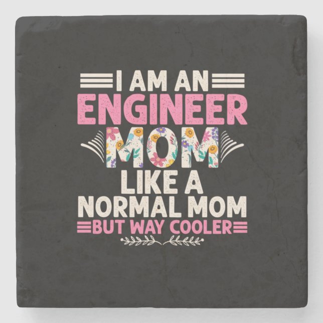 Ingenieur I bin Ingenieur-Mama Steinuntersetzer (Vorderseite)