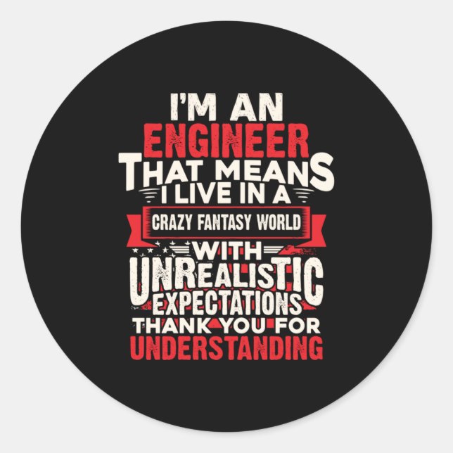 Ingenieur ich bin Ingenieur Runder Aufkleber (Vorderseite)