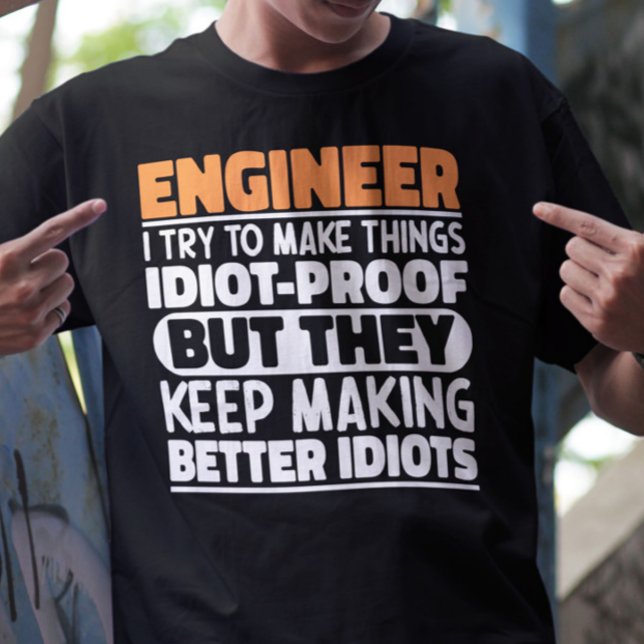 Ingenieur Ich versuche Dinge Cool zu machen Lustig T-Shirt (Von Creator hochgeladen)