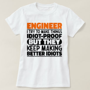 Ingenieur Ich versuche Dinge Cool zu machen Lustig T-Shirt