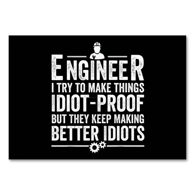 Ingenieur Ich versuche, Dinge idiot-proof zu mache Tischnummer (Vorderseite)