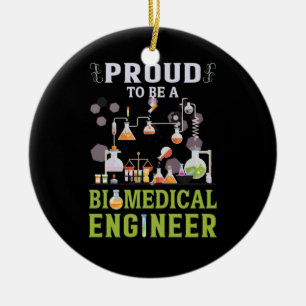 Ingenieur ist stolz, Ingenieur für Biomedizin zu s Keramik Ornament