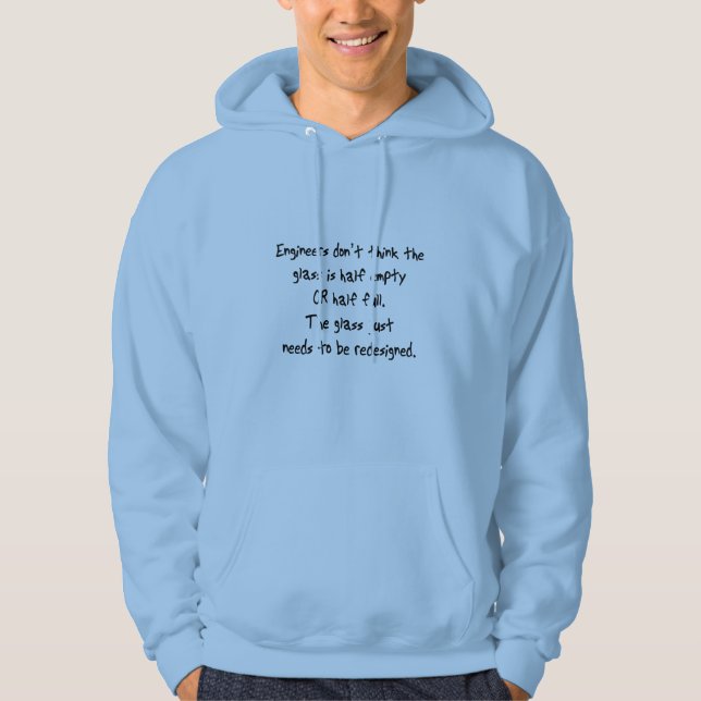 Ingenieur-Sprüche-Shirt Hoodie (Vorderseite)