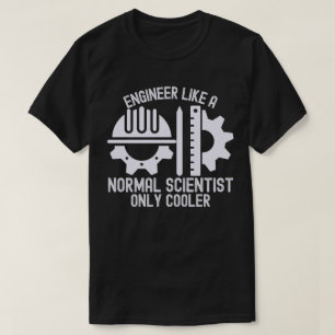 Ingenieur wie ein normaler Wissenschaftler, nur co T-Shirt