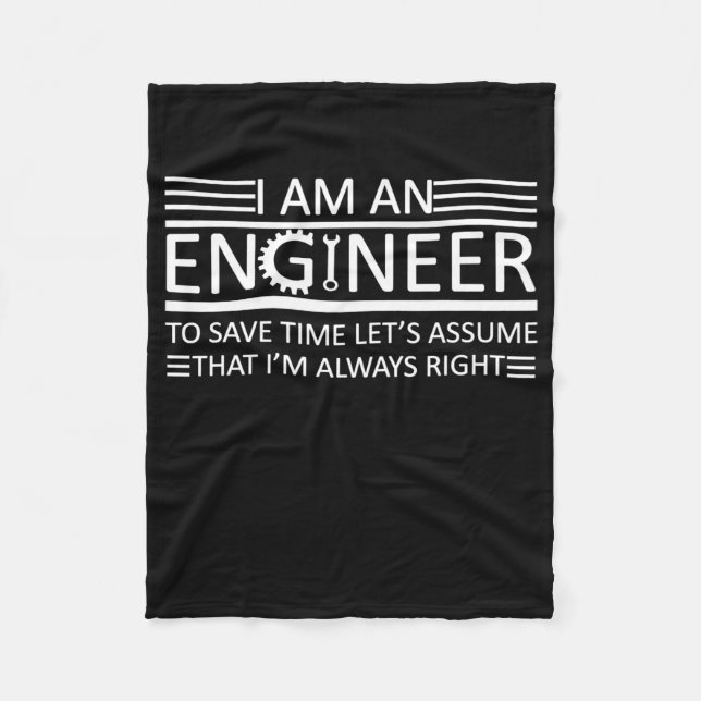Ingenieur, Zeit Retten Lasse nur annehmen, ich bin Fleecedecke (Vorderseite)