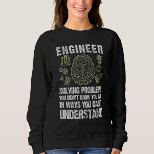 Ingenieurbüro für die Lösung von Problemen Sweatshirt