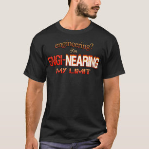 Ingenieurskunst, ich bin in der Nähe meines Ingeni T-Shirt