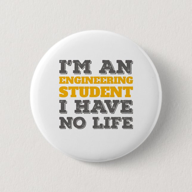 Ingenieurskunst Ich bin Ingenieurstudent Button (Vorderseite)