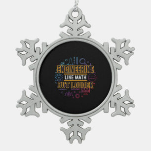 Ingenieurwesen wie Mathematik Schneeflocken Zinn-Ornament
