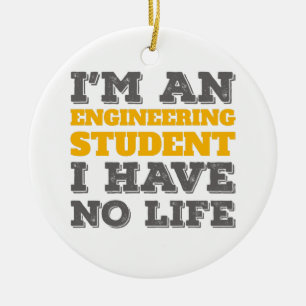 Ingenieurwissenschaften Ich bin Ingenieurstudentin Keramik Ornament