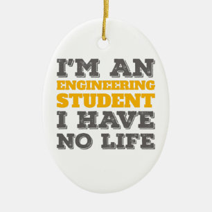 Ingenieurwissenschaften Ich bin Ingenieurstudentin Keramik Ornament