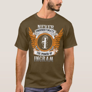 Ingram Name Shirt unterschätzt nie den Power