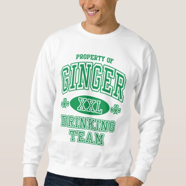 Ingwer-irisches trinkendes Team Sweatshirt (Vorderseite)