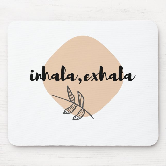 Inhala Exhala T - Shirt Yoga Geschenkidee Shirt Mo Mousepad (Vorne)