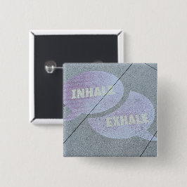 Inhalieren-Atmen Sie Straßen-Kunst-Button aus Button