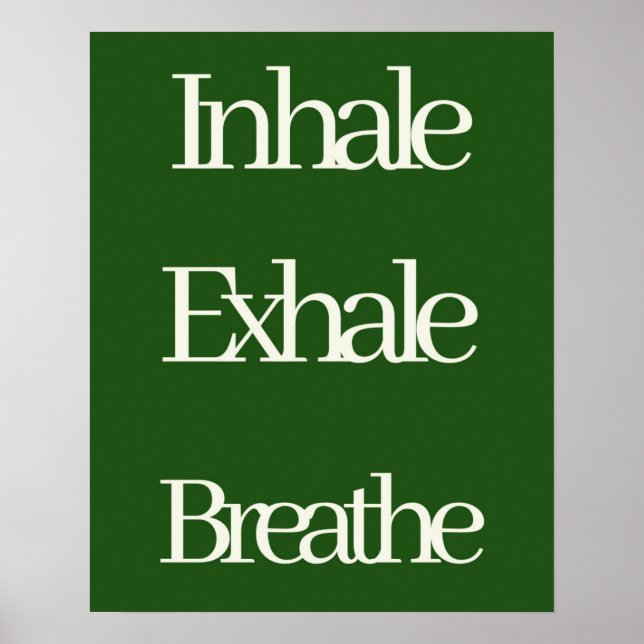 Inhalieren der Exhale-Atmung Entspannend Poster (Vorne)