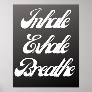 Inhalieren der Exhale-Atmung Entspannungsmauer Poster
