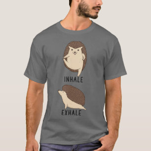 Inhalieren des Exhale-Igels Yoga T-Shirt