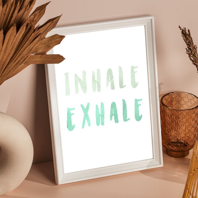 Inhalieren eines grünen Plakats für die Exhale Poster (Von Creator hochgeladen)