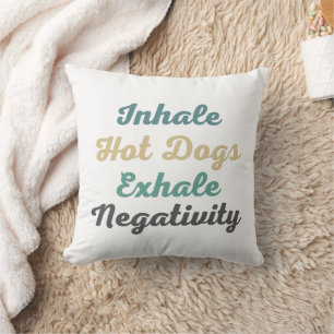 Inhalieren heiße Hunde Ausatmung Negativity Throw Kissen