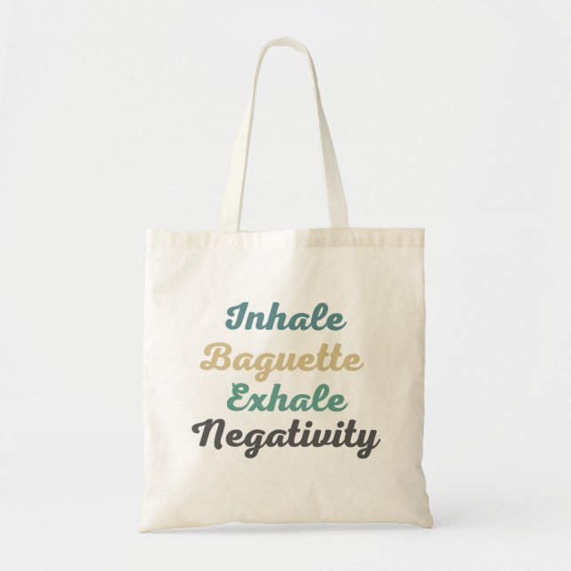 Inhalieren Sie Baguette Exhale Negativity Shopping Tragetasche (Vorne)