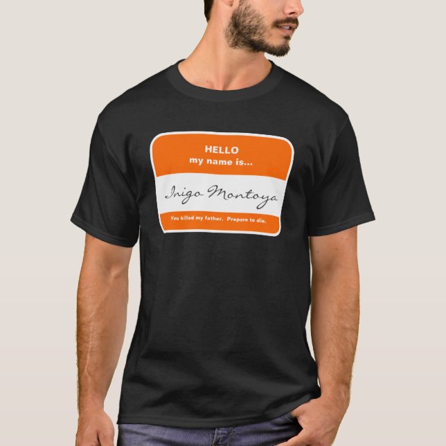 Inigo Montoya T - Shirt (Vorderseite)