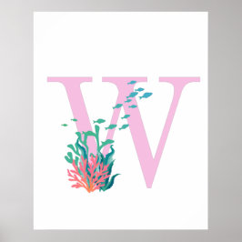 Initial W Monogramm Monogramm Pink Aquamarin Ocean Poster
