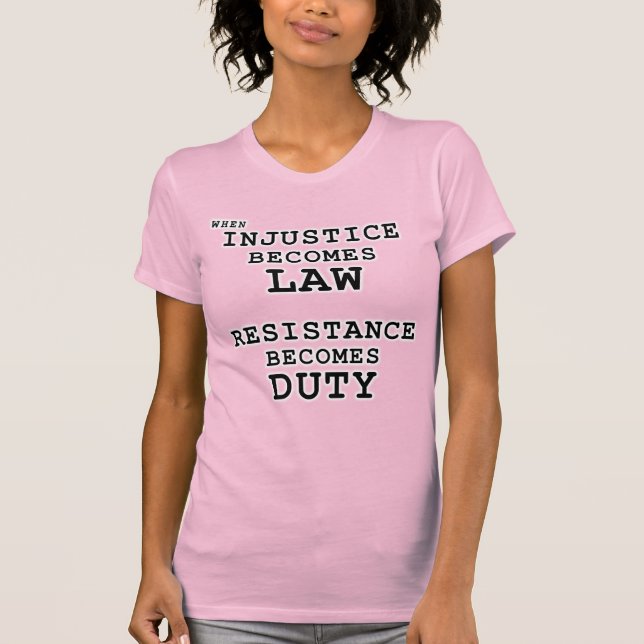 Injustice Law – Resistance Duty T-Shirt (Vorderseite)