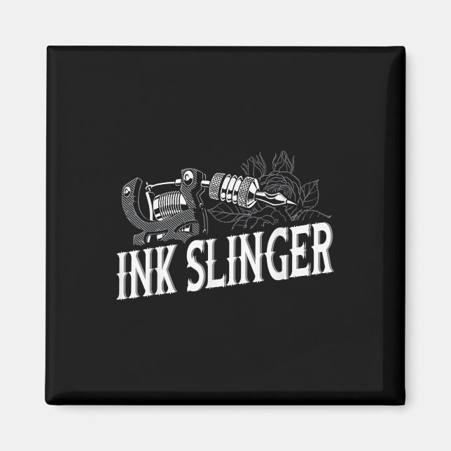 Ink Slinger - Tattoo Artist Magnet (Vorne)
