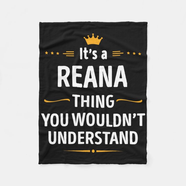 Inked Creation - Its A Reana Thing You Wouldn't Un Fleecedecke (Vorderseite)