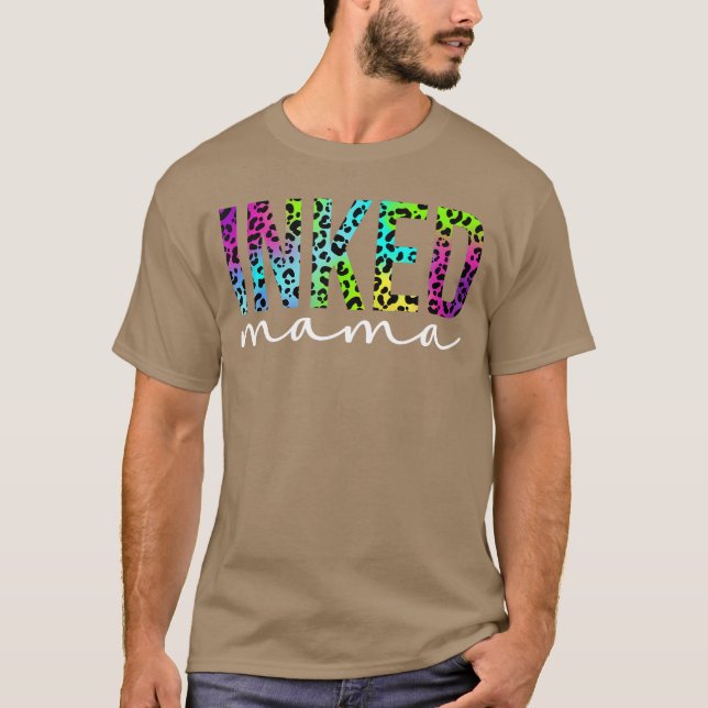 Inked Mama Leopardattooed Mom Inked Momattooed Mot T-Shirt (Vorderseite)