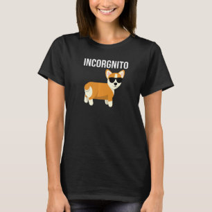 Inkognito Corgi mit Sonnenbrille Inkognito T-Shirt