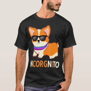 Inkognito Corgis Corgi-Hunde Wortspiel 1 T-Shirt