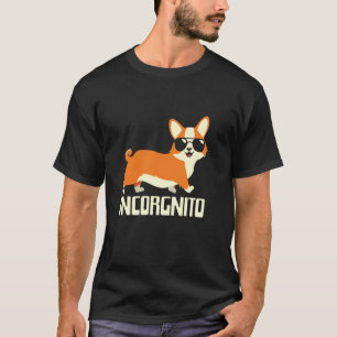 Inkognito Lustiger Haustierliebhaber Hundebesitzer T-Shirt