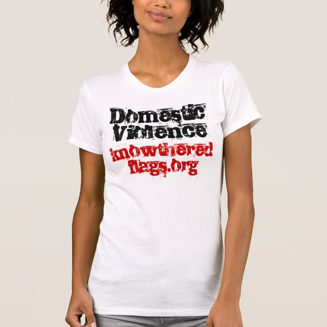 Inländische Gewalt T-Shirt (Vorderseite)