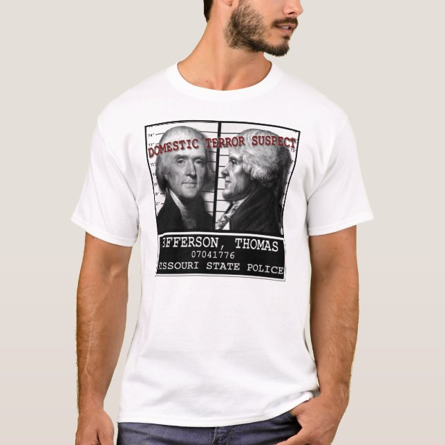 Inländischer Terror-Verdächtiger Thomas Jefferson T-Shirt (Vorderseite)
