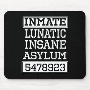 Inmate Lunatic Insane Asylum Halloween-Party Mousepad