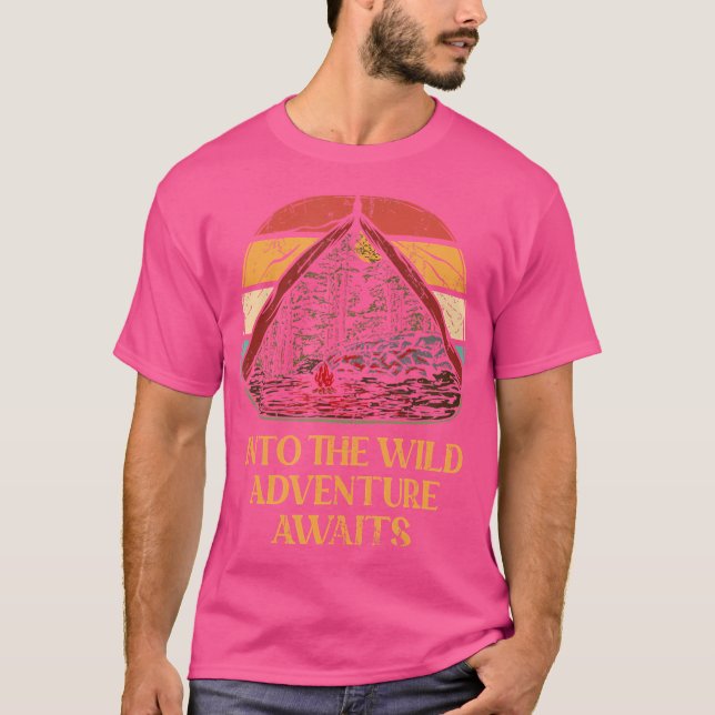 Inn The Wild Adventure erwartet Camping Outdoor Ca T-Shirt (Vorderseite)