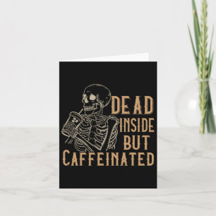 Innen aber koffeiniert - Vintages Skelett Hallowee Karte