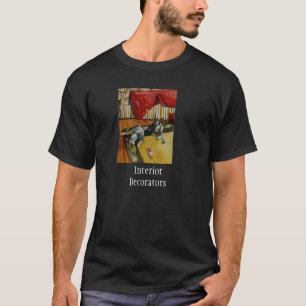 Innendekorateure T-Shirt