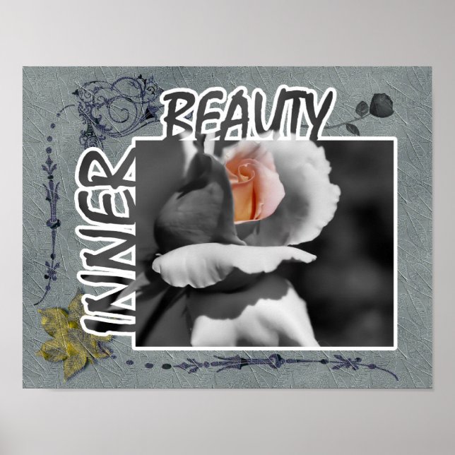 Inner Beauty Rose Blume Inspiration Poster (Vorne)