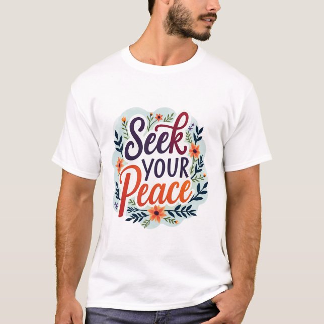 Inner Harmony Seek Your Peace Zitates T - Shirt De (Vorderseite)