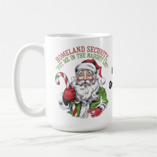Innere Sicherheit hat mich auf die unartige Liste  Kaffeetasse