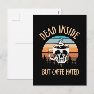 Innerlich tot, aber koffeiniert feiertagspostkarte